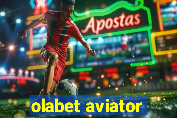 olabet aviator